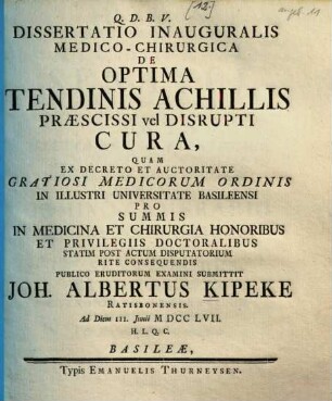 Dissertatio Inauguralis Medico-Chirurgica De Optima Tendinis Achillis Praescissi vel Disrupti Cura