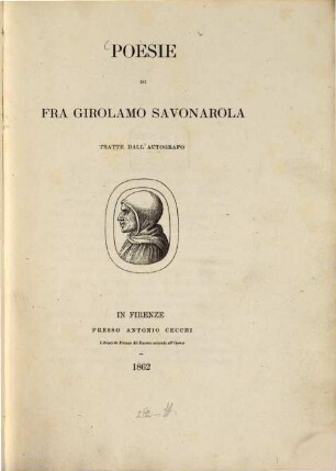 Poesie di fra Girolamo Savonarola. Tratte dall'autografo