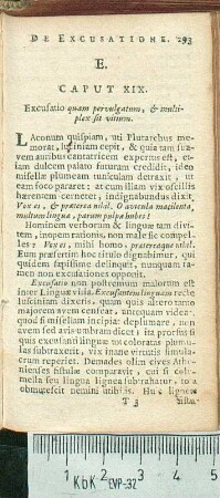 Caput XIX. Excusatio quam pervulgatum, & multiplex sit vitium.