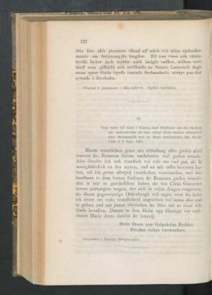 82. [Sten Sture till rådet i Danzig, att han af vänskap för dem eftergifvit sina rättsanspråk mot en borgare, dat. Stockholm den 4 Dec. 1487.]