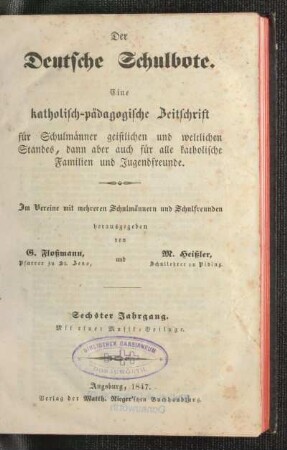6: Der Deutsche Schulbote - 6. 1847