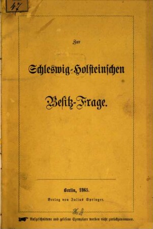 Zur Schleswig-Holsteinischen Besitz-Frage