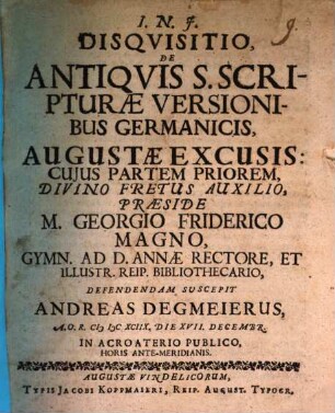 Disquisitio de antiquis S. Scripturae versionibus germanicis augustae excusis, [2]