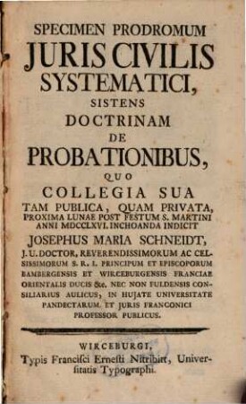 Specimen prodromum iuris civilis systematici, sistens doctrinam de probationibus