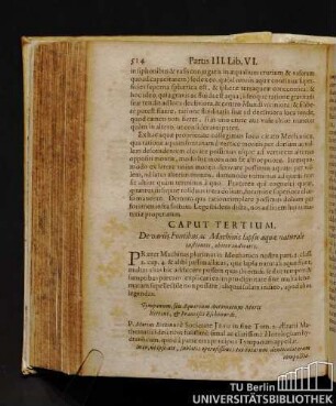 Caput Tertium. De variis Fontibus ac Machinis lapsu aquae naturali institutis, obiter indicatis.