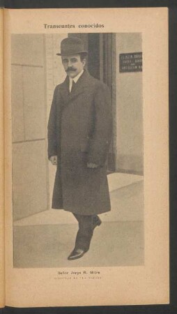 Señor Jorge R. Mitre, director de "La Nación" - [Fotografía] : Transeúntes conocidos