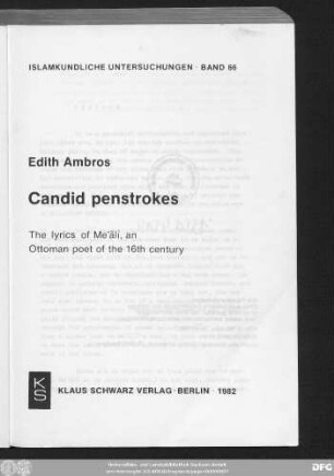Candid penstrokes : the lyrics of Me'ālī, an Ottoman poet of the 16th century