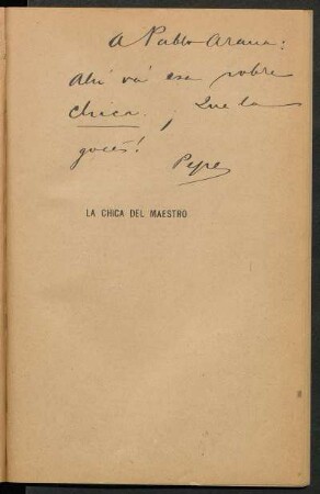 [Dedicatoria a Pablo Arana escrita a mano]