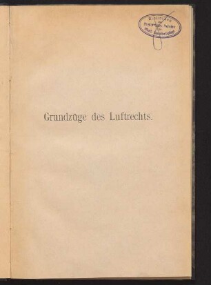 Grundzüge des Luftrechts