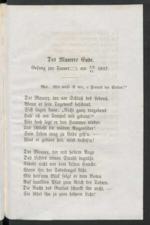 Des Maurers Ende. Gesang zur Trauer[loge], am 29/XI. 5857.