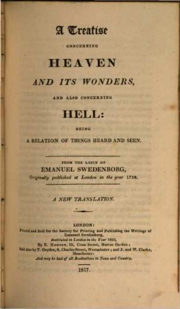Works, 26. A Treatise concerning Heaven and its Wonders, and also concerning Hell. - 1817