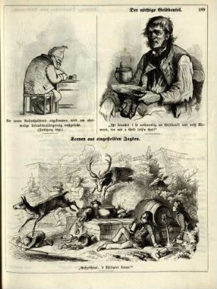 "Der Staatshämorrhoidarius" "Der nöthige Geldbeutel" "Scenen aus eingestellten Jagden"
