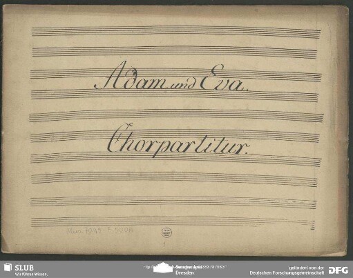 Adam und Eva. Excerpts. Arr - Mus.7049-F-500A : Coro, pf