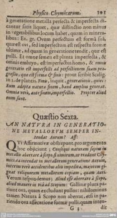Quaestio Sexta. AN NATURA IN GENERATIONE METALLORUM SEMPER INtendat Aurum?