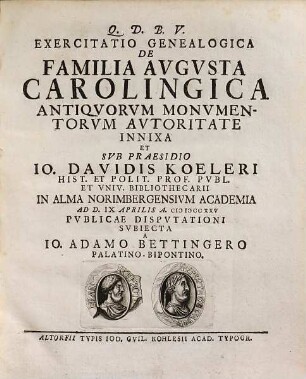 Exercitatio Genealogica De Familia Avgvsta Carolingica Antiqvorvm Monvmentorvm Avtoritate Innixa