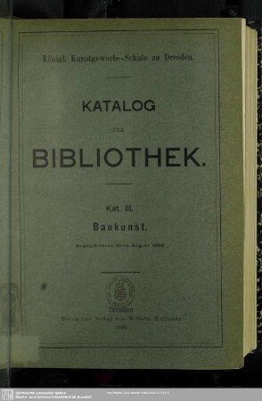 Kat. 3: Baukunst : abgeschlossen Mitte August 1896