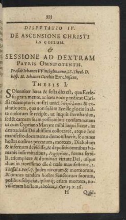 Disputatio IV. De Ascensione Christi In Coelum. & Sessione Ad Dextram Patris Omnipotentis. Praeside Johanne Winckelmanno, SS. Theol. D. Resp. M. Johanne Gerthio Ertzhusano