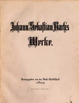 Johann Sebastian Bach's Werke, 21,3. Oster-Oratorium : "Kommt, eilet und laufet"