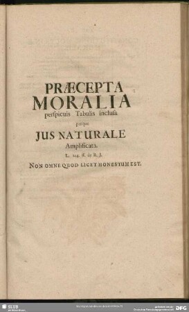 Praecepta Moralia perspicuis Tabulis inclusa perque Ius Naturale Amplificata