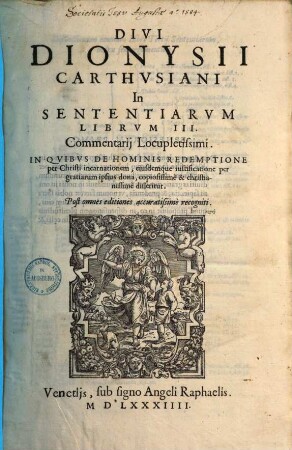 In sententiarum [Petri Lombardi magistri] libros [quatuor] commentarii locupletissimi : dazu indices locupletissimi, 3.