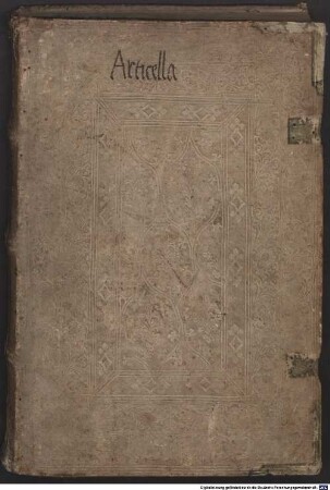 Articella : Mit Tabula zu Hippocrates und Galenus. - Mit Widmungsbrief an Marinus Georgius und Marginalien von Gregorius a Vulpe