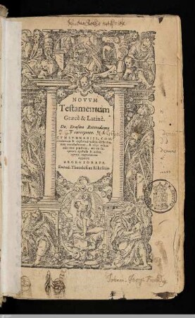 Novvm Testamentum Graece & Latine : Cvm Svmmarijs Concordantijs & explicationibus difficiliorum vocabulorum ...