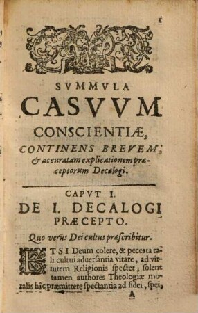 Summula casuum conscientiae : continens brevem et accuratam explicationem praeceptorum decalogi ...