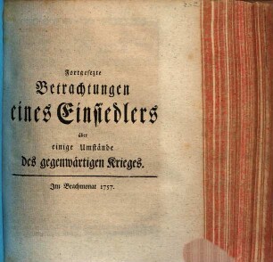 Fortgesezte Betrachtungen eines Einsiedlers über einige Umstände des gegenwärtigen Krieges