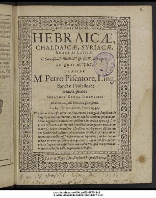 Quaestiones Miscellaneae Hebraicae, Chaldaicae, Syriacae, Graecae Et Latinae. E Sacrosanct. Bibliis V. & N.T. desumptae