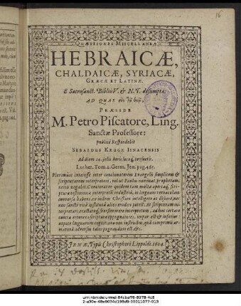 Quaestiones Miscellaneae Hebraicae, Chaldaicae, Syriacae, Graecae Et Latinae. E Sacrosanct. Bibliis V. & N.T. desumptae