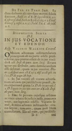 Disputatio sexta. De in jus vocatione et edendo.
