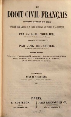 Le droit civile français suivant l'ordre du code : ouvrage dans lequel on a tache de reunir la theorie a la pratique, 5,1 = Ancien 9