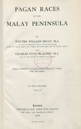 Vol. 2: Pagan races of the Malay Peninsula