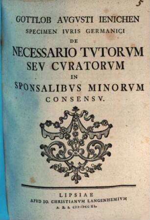 Specimen iuris germ. de necessario tutorum in sponsalibus minorum contrahendis consensu