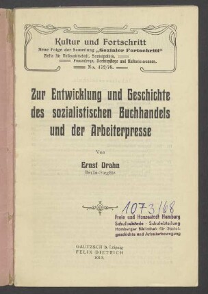 Zur Entwicklung und Geschichte des sozialistischen Buchhandels und der Arbeiterpresse