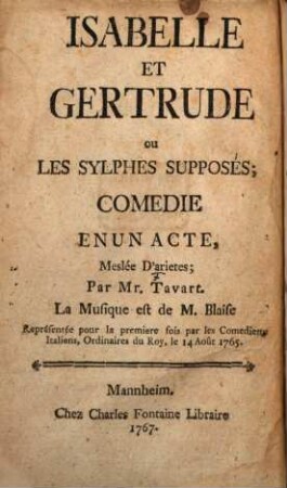 Isabella und Gertraude oder Die erdichtete Luft-Geister : Lust-Spiel In einem Aufzuge