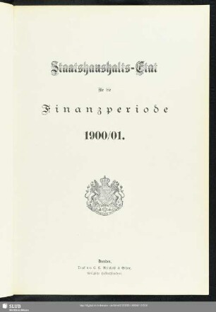 Staatshaushalts-Etat für die Finanzperiode 1900/01