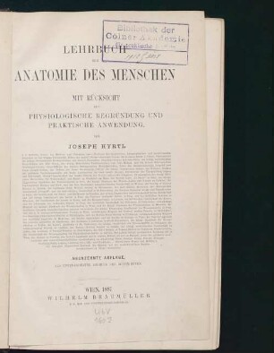 Lehrbuch der Anatomie des Menschen : mit Rücksicht auf physiologische Begründung und praktische Anwendung