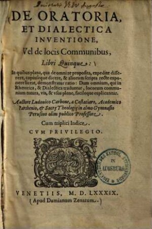 De oratoria et dialectica inventione, vel de locis communibus : libri quinque ...