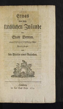 Etwas von dem kirchlichen Zustande der Stadt Bremen : Auszüge aus den Briefen eines Reisenden
