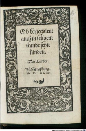 Ob Kriegßleutte auch ynn seligem Stande sein künden