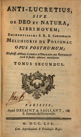 Anti-Lucretius, sive de deo et natura, libri novem : Opus posthumum. 2. - 262 S.