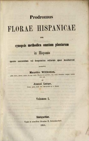Prodromus florae hispanicae seu synopsis methodica omnium plantarum in Hispania sponte nascentium vel frequentius cultarum quae innotuerunt, I