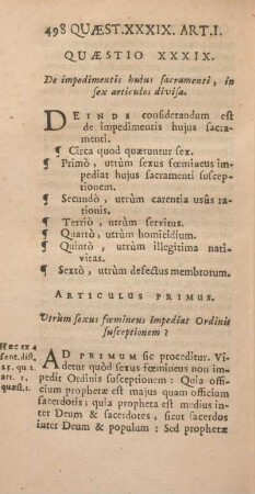 Quaestio XXXIX. De impedimentis hujus sacramenti, in sex articulos divisa.