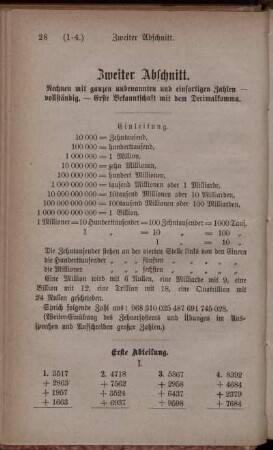 Zweiter Abschnitt. Rechnen mit ganzen unbenannten und einsortigen Zahlen - Vollständig. - Erste Bekanntschaft mit dem Decimalkomma.