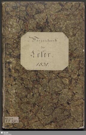 [1831]: Verzeichniß der Leser 1831 - Bibl.Arch.II.F,Vol.478.c