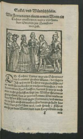 Wie Fortunatus einem armen Mann ein Tochter ausstewret/ und ir vier hundert Ducaten zur Heimsteuwer gab.