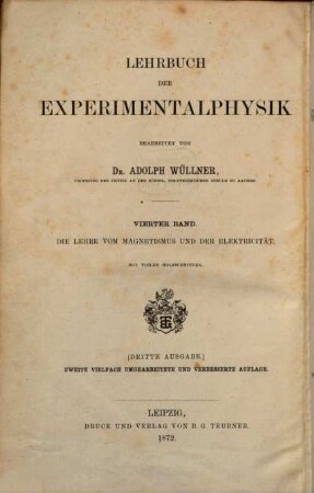 Lehrbuch der Experimentalphysik : mit theilweiser Benutzung von Jamin's Cours de physique de l'école polytechnique. 4