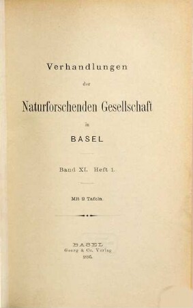 Verhandlungen der Naturforschenden Gesellschaft in Basel : VNG. 11. 1895/97