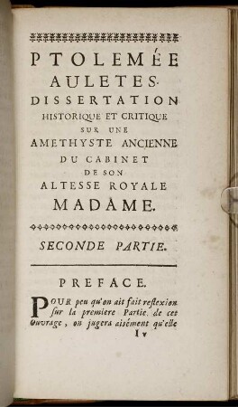Ptolemée Auletes Dissertation Historique Et Critique Sur Une Pierre Gravée Ancienne Du Cabinet De Madame. Second Partie.